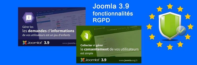 Les nouveautés de Joomla 3.9 pour le RGPD